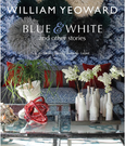 Blue & White and Other Colour Stories