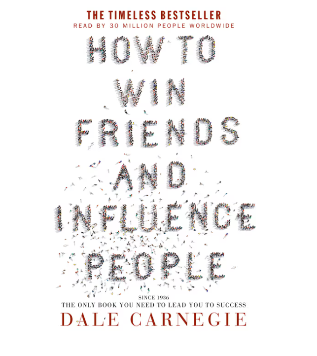 How to Win Friends and Influence People