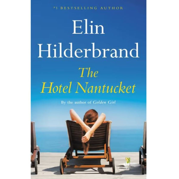 The Hotel Nantucket by Elin Hilderbrand paperback novel featuring a coastal Nantucket resort scene on the book cover.