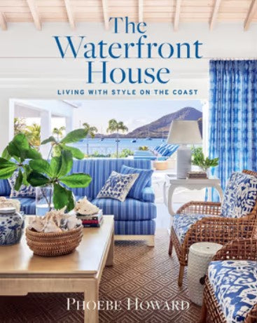 The Waterfront House: Living with Style on the Coast